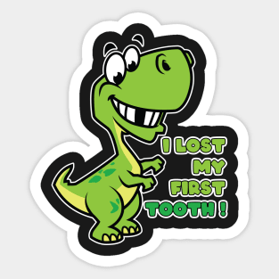 Kids I Lost My First Tooth - Cute Dinosaurs product Sticker